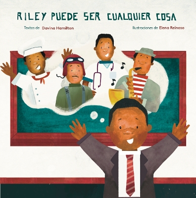 Book cover for Riley Puede Ser Cualquier Cosa