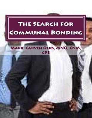 Book cover for The Search for Communal Bonding