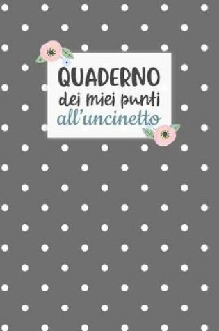 Cover of Quaderno dei Miei Punti all'Uncinetto