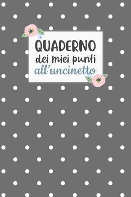 Book cover for Quaderno dei Miei Punti all'Uncinetto