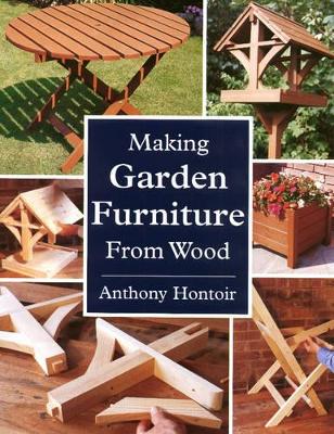 Cover of Making Garden Furniture from Wood