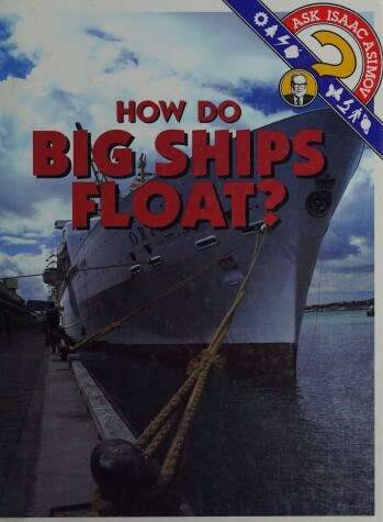 Book cover for How Do Big Ships Float?