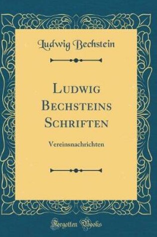 Cover of Ludwig Bechsteins Schriften