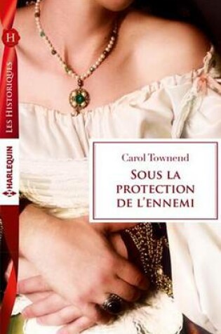 Cover of Sous La Protection de L'Ennemi