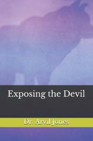 Cover of Exposing the Devil