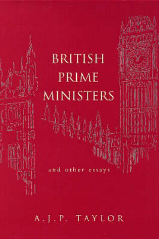 Cover of British Prime Ministers and Other Essays