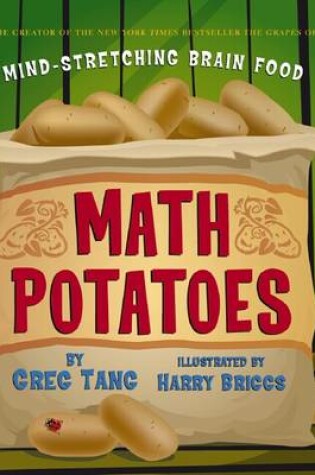 Cover of Math Potatoes: Mind Stretching Brain Food