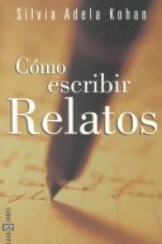 Cover of Como Escribir Relatos