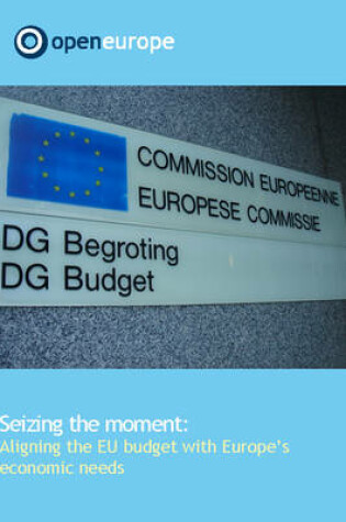 Cover of Seizing the Moment: Aligning the EU Budget with Europe's Economic Needs