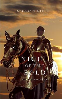 Book cover for Night of the Bold (Kings and Sorcerers--Book 6)