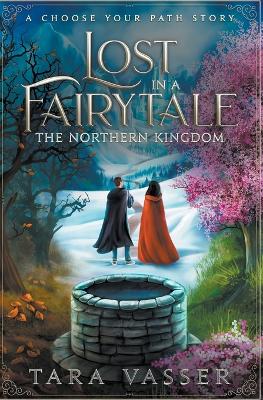 Cover of The Northern Kingdom A Choose Your Path Story