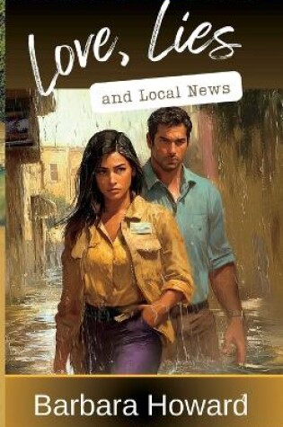 Cover of Love, Lies, and Local News