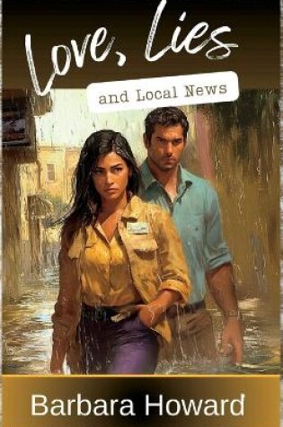 Cover of Love, Lies, and Local News