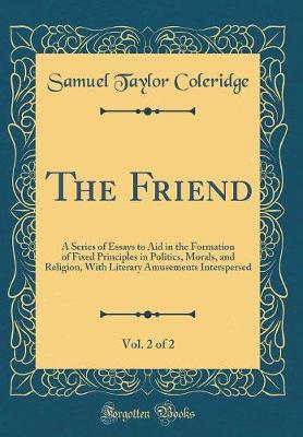 Book cover for The Friend, Vol. 2 of 2