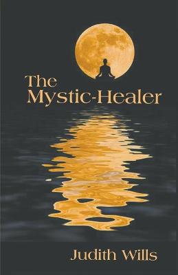 Book cover for The Mystic-Healer