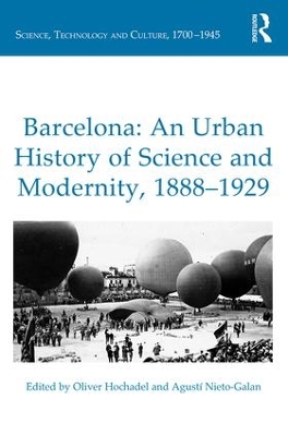 Cover of Barcelona: An Urban History of Science and Modernity, 1888-1929