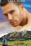 Book cover for Colorado Flames With A Texas Twist