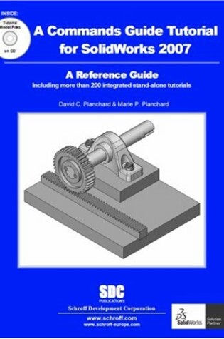 Cover of A Commands Guide Tutorial for SolidWorks 2007