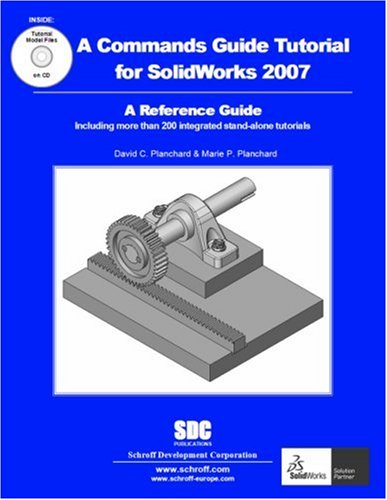 Book cover for A Commands Guide Tutorial for SolidWorks 2007