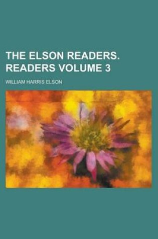 Cover of The Elson Readers. Readers Volume 3