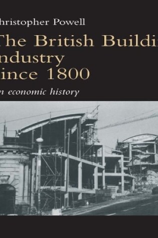 Cover of The British Building Industry since 1800