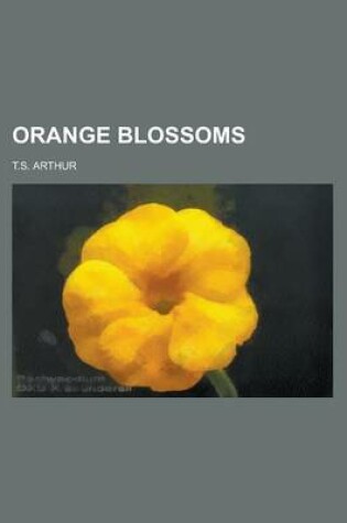 Cover of Orange Blossoms