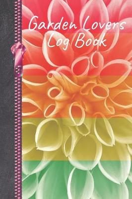 Book cover for Garden Lovers Log Book