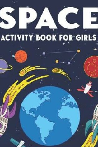 Cover of Space Activity Book for Girls