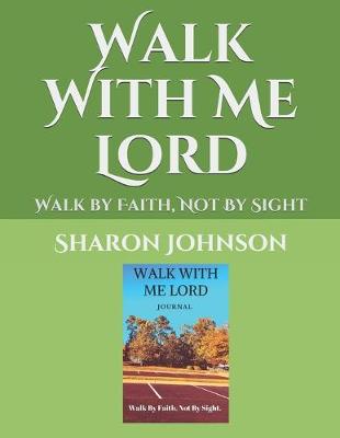 Book cover for Walk With Me Lord