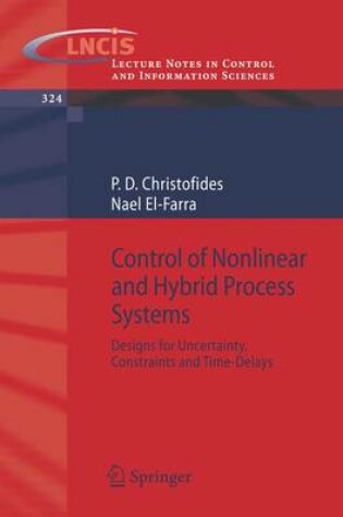 Cover of Control of Nonlinear and Hybrid Process Systems