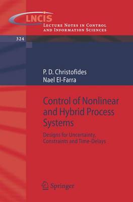 Book cover for Control of Nonlinear and Hybrid Process Systems