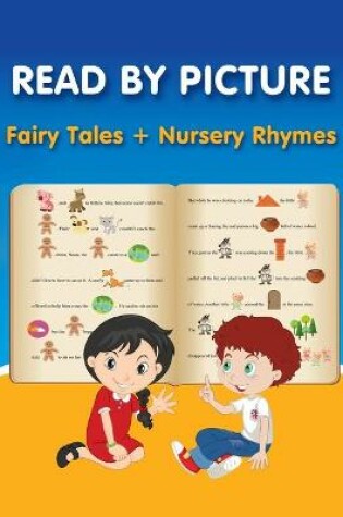 Cover of READ BY PICTURE. Fairy Tales + Nursery Rhymes