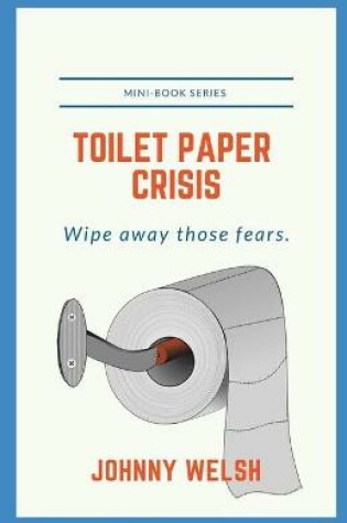 Cover of Toilet Paper Crisis