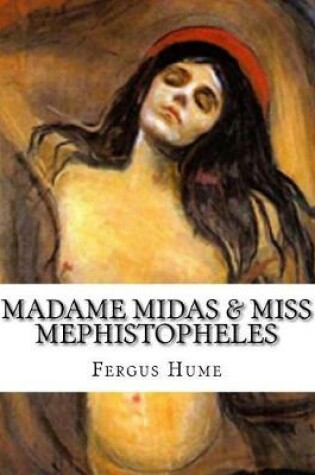 Cover of Madame Midas & Miss Mephistopheles