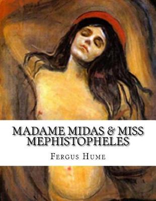 Book cover for Madame Midas & Miss Mephistopheles