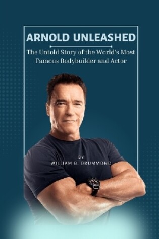 Cover of Arnold Unleashed