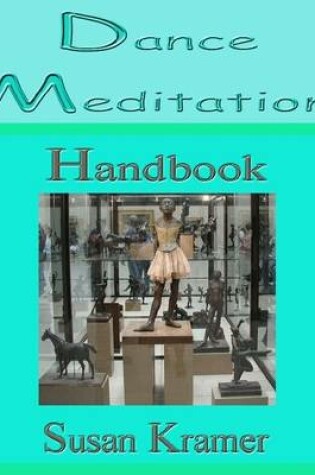Cover of Dance Meditation Handbook