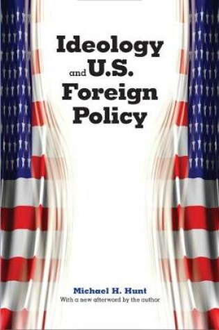 Cover of Ideology and U.S. Foreign Policy
