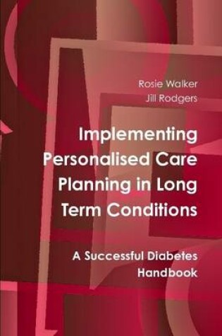 Cover of Implementing Personalised Care Planning in Long Term Conditions