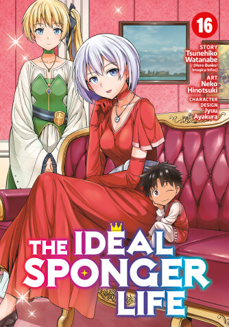 Book cover for The Ideal Sponger Life Vol. 16