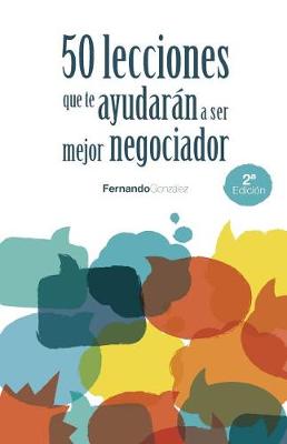 Book cover for 50 Lecciones Que Te Ayudaran a Ser Mejor Negociador