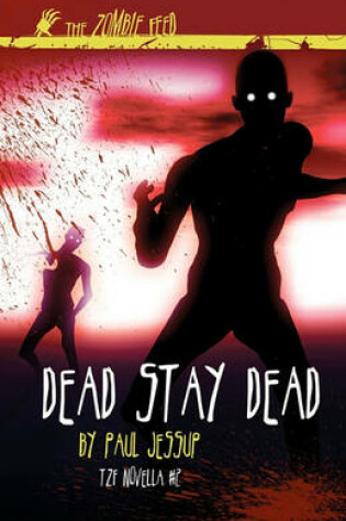 Cover of Dead Stay Dead