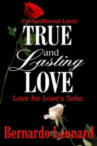 Cover of True and Lasting Love