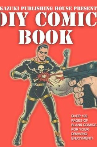 Cover of DIY Comic Book; Do It Yourself Comic Book