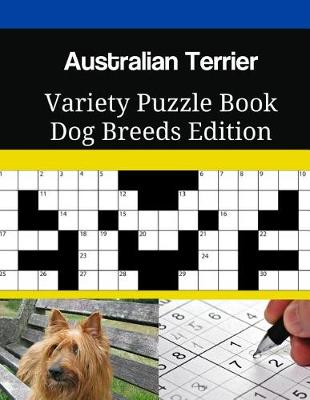 Book cover for Australian Terrier Variety Puzzle Book Dog Breeds Edition