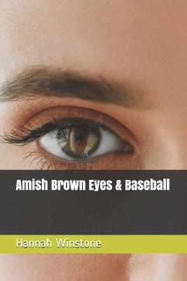 Book cover for Amish Brown Eyes & Baseball