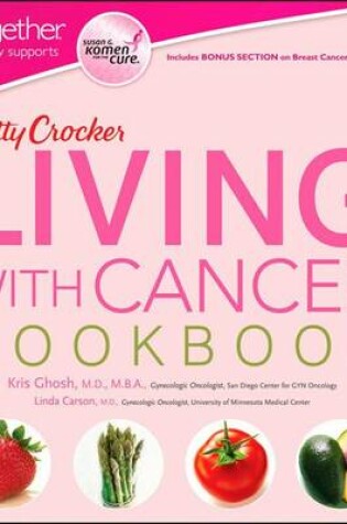 Cover of Betty Crocker Living with Cancer Cookbook