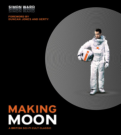 Book cover for Making Moon: A British Sci-Fi Cult Classic