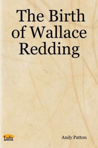 Cover of The Birth of Wallace Redding