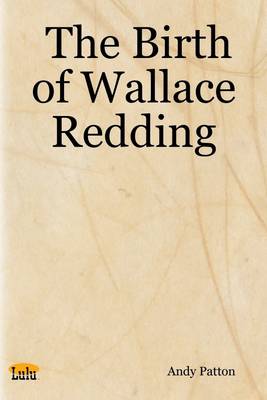 Book cover for The Birth of Wallace Redding